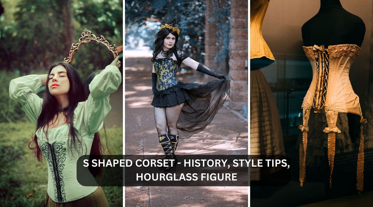 S shaped corset - History, Style Tips, Hourglass Figure – Miss Leather  Online